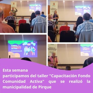 Participamos de taller Capacitación Fondo Comunidad Activa